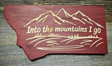 Into the Mountains I go- MT shape