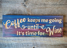 Coffee until Wine