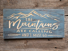 The Mountains are Calling sign