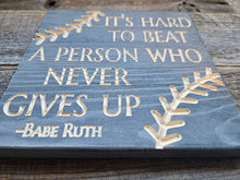 Never Give Up -Babe Ruth