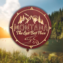 Wooden Circle sign Montana, the last best place. Knotty Pine Woodworks, Made in Montana, Cabin decor