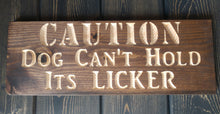 Caution Dog Licker