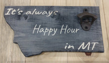 Knotty Pine Woodworks It's always happy hour in MT shaped bottle openers