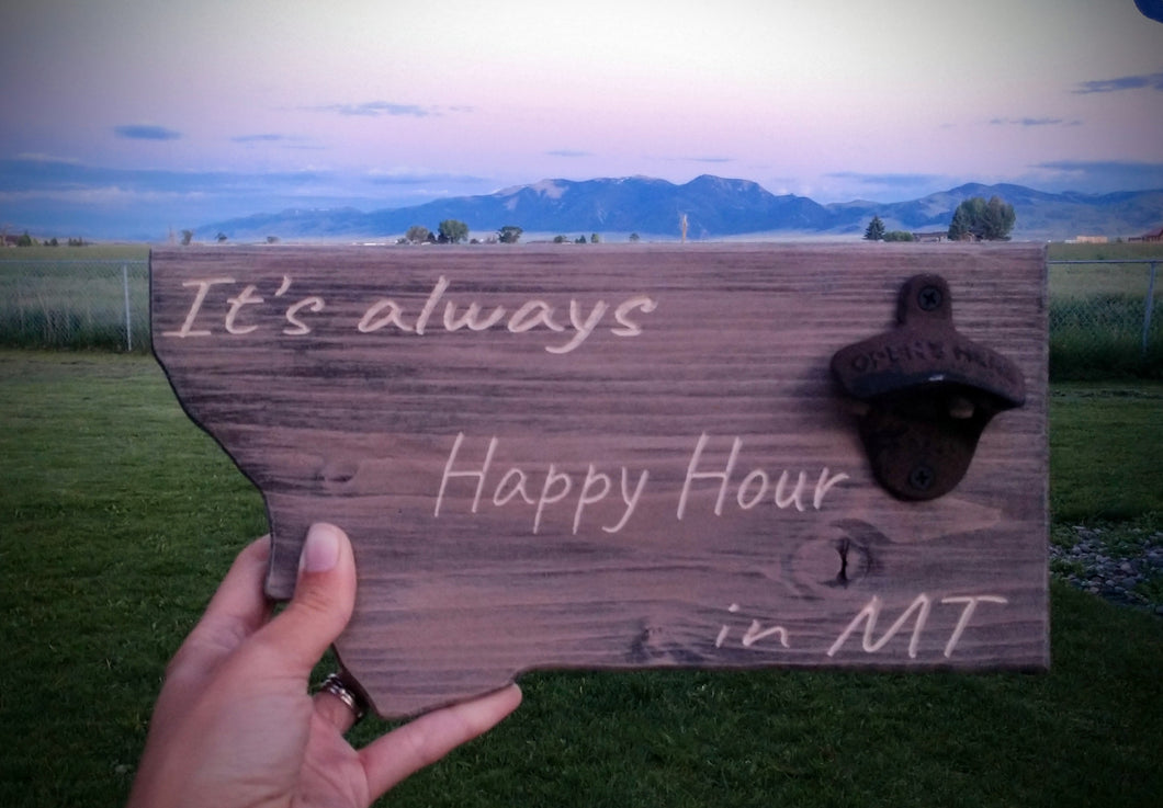 Montana shaped bottle opener, cnc carved on wood, It's always happy hour in MT, Knotty Pine Woodworks