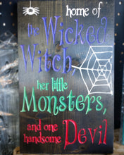 Wicked Witch, Her little Monsters, & Handsome Devil