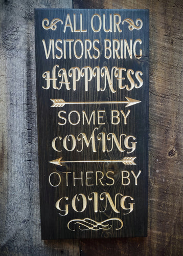 Visitors Bring Happiness