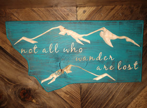 MT shaped wood plaque, cnc carved, not all who wander are lost, Knotty Pine Woodworks