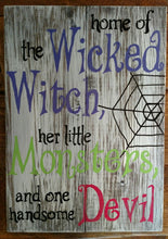 Wicked Witch, Her little Monsters, & Handsome Devil